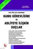 Yeni Türk Ceza Kanununda Kamu Görevlisine ve Adliyeye İlişkin Suçlar  Frontansicht 1