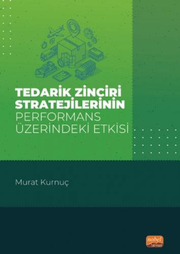 Tedarik Zinciri Stratejilerinin Performans Üzerindeki Etkisi  Frontansicht 1