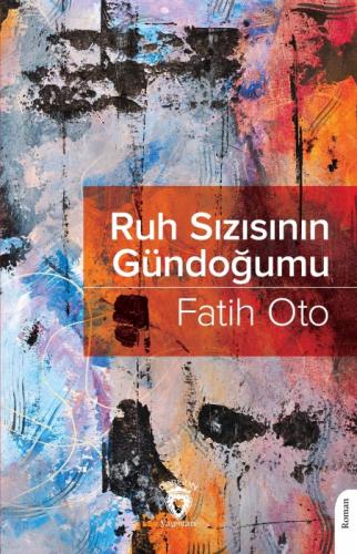 Ruh Sızısının Gündoğumu  Frontansicht 1