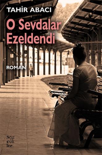 O Sevdalar Ezeldendi  Frontansicht 1