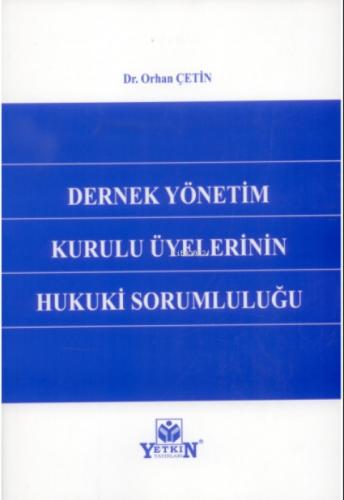 Dernek Yönetim Kurulu Üyelerinin Hukuki Sorumluluğu  Frontansicht 1
