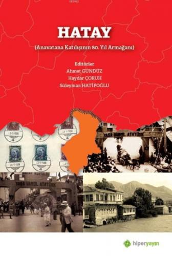 Hatay (Anavatana Katılışının 80. Yıl Armağanı)  Frontansicht 1