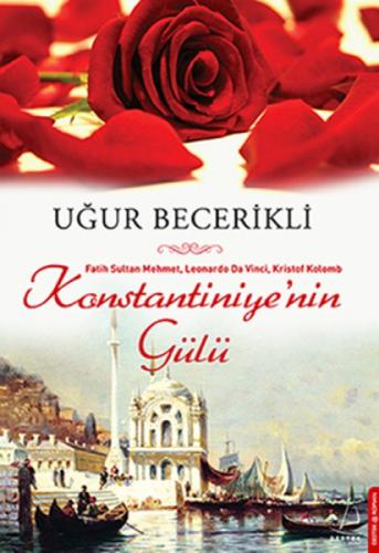 Konstantiniyye'nin Gülü  Frontansicht 1