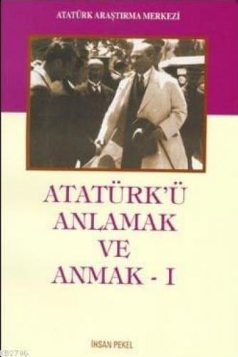 Atatürk'ü Anlamak ve Anmak I  Frontansicht 1