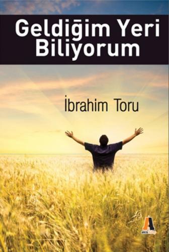 Geldiğim Yeri Biliyorum  Frontansicht 1