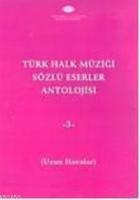 Türk Halk Müziği Sözlü Eserler Antolojisi  Frontansicht 1