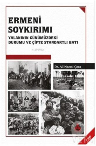 Ermeni Soykırımı ;Yalanının Günümüzdeki Durumu ve Çifte Standartlı Batı  Frontansicht 1