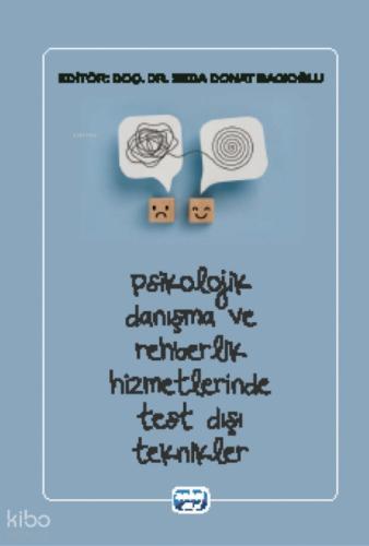 Psikolojik Danışma ve Rehberlik Hizmetlerinde Test Dışı Teknikler  Frontansicht 1