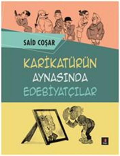 Karikatürün Aynasında Edebiyatçılar  Frontansicht 1