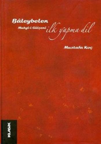 Baleybelen; İlk Yapma Dil / Muhyi-i Gülşeni  Frontansicht 1