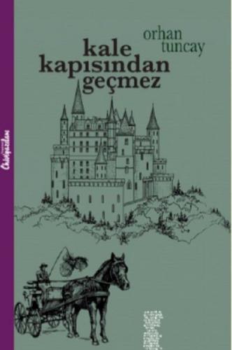 Kale Kapısından Geçmez  Frontansicht 1