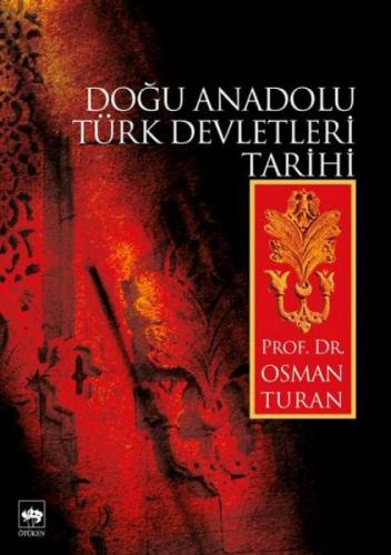 Doğu Anadolu Türk Devletleri Tarihi  Frontansicht 1
