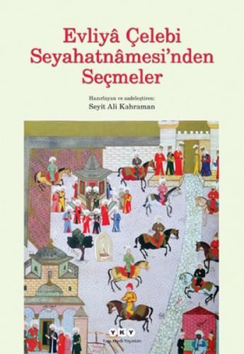 Evliya Çelebi Seyahatnamesi'nden Seçmeler  Frontansicht 1