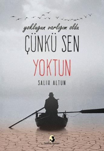 Yokluğun Varlığım Oldu Çünkü Sen Yoktun  Frontansicht 1