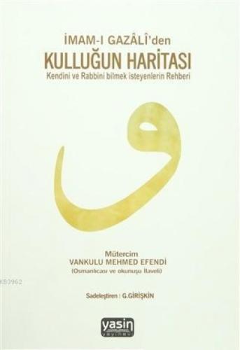İmamı Gazaliden Kulluğun Haritası Kendini ve Rabbini Bilmek İsteyenlerin Rehberi  Frontansicht 1