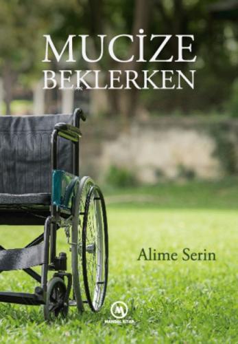 Mucize Beklerken  Frontansicht 1