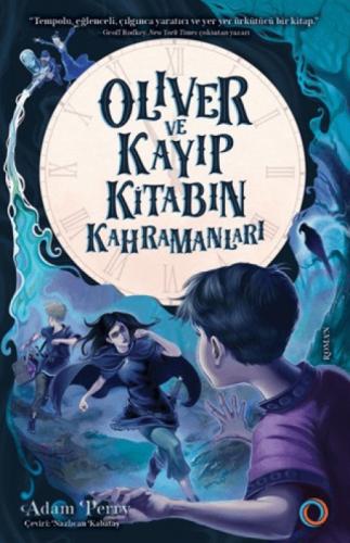 Oliver ve Kayıp Kitabın Kahramanları  Frontansicht 1