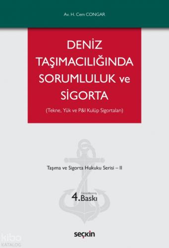 Deniz Taşımacılığında Sorumluluk ve Sigorta;Taşıma ve Sigorta Hukuku Serisi Ş II  Frontansicht 1