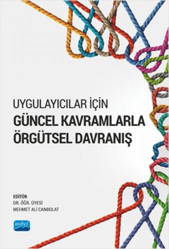 Uygulayıcılar İçin Güncel Kavramlarla Örgütsel Davranış  Frontansicht 1