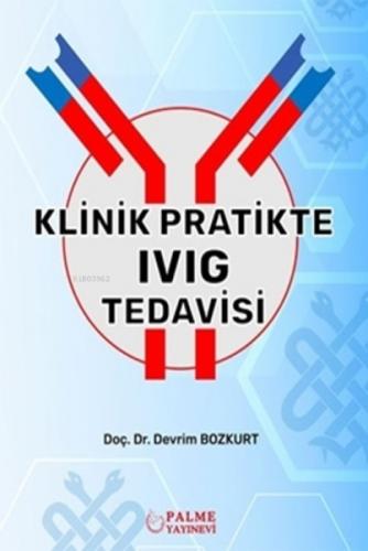 Klinik Pratikte IVIG Tedavisi  Frontansicht 1