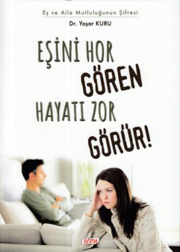 Eşini Hor Gören Hayatı Zor Görür!  Frontansicht 1