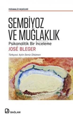 Sembiyoz ve Muğlaklık - Psikanalitik Bir İnceleme  Frontansicht 1