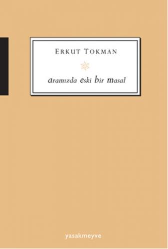 Aramızda Eski Bir Masal  Frontansicht 1
