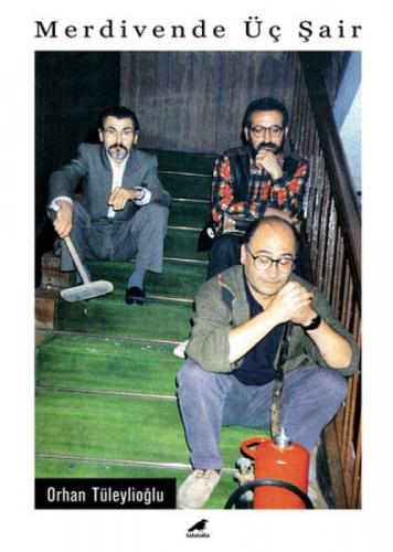 Merdivende Üç Şair  Frontansicht 1