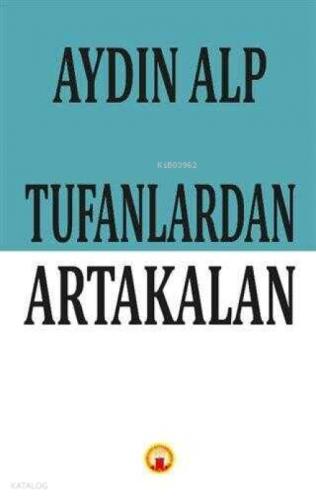 Tufanlardan Artakalan  Frontansicht 1