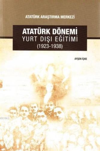 Atatürk Dönemi Yurt Dışı Eğitimi (1923-1938)  Frontansicht 1