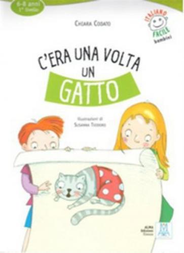 C'era Una Volta un Gatto + CD (İtalyanca Okuma Kitabı) 6-8 Yaş Livello 1  Frontansicht 1
