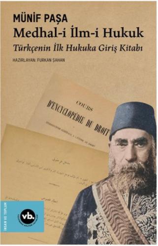 Medhal-i İlm-i Hukuk - Türkçenin İlk Hukuka Giriş Kitabı  Frontansicht 1