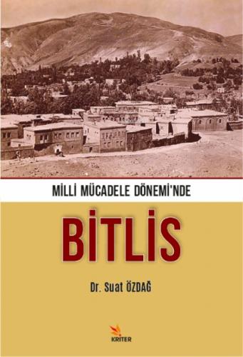 Milli Mücadele Dönemi'nde Bitlis  Frontansicht 1
