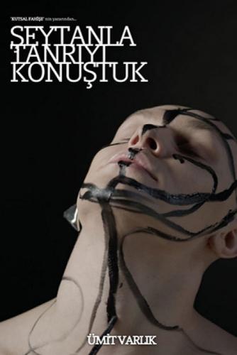 Şeytanla Tanrıyı Konuştuk  Frontansicht 1