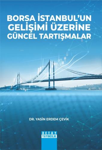 Borsa İstanbul'un Gelişimi Üzerine Güncel Tartışmalar  Frontansicht 1