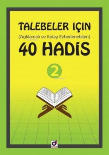 Talebeler İçin (Açıklamalı ve Kolay Ezberlenebilen) 40 Hadis - 2  Frontansicht 1