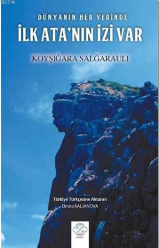 Dünyanın Her Yerinde İlk Ata'nın İzi Var  Frontansicht 1