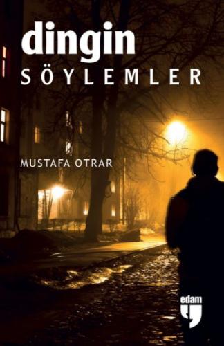 Dingin Söylemler  Frontansicht 1