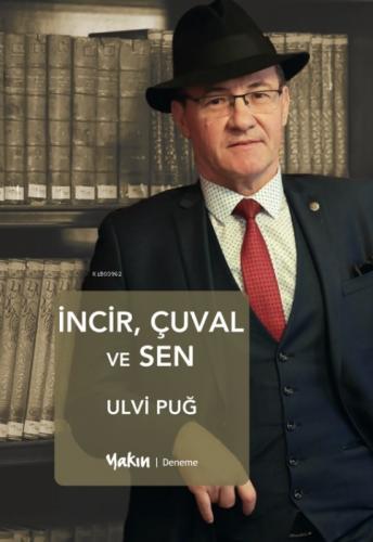 İncir, Çuval ve Sen  Frontansicht 1