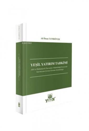 Yeşil Yatırım Tahkimi;Adil ve Hakkaniyetli Davranma Yükümlülüğü Karşısında Yatırımcının Çevreyi Koruma Sorumluluğu  Frontansicht 1