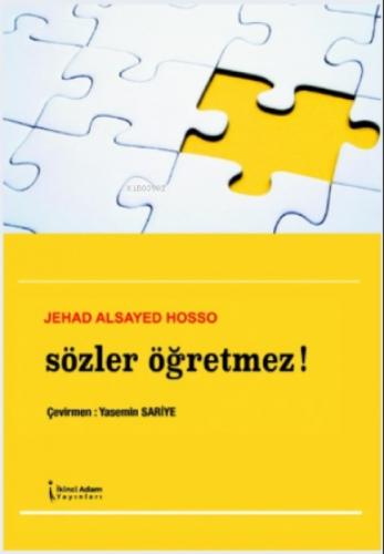 Sözler Öğretmez!  Frontansicht 1