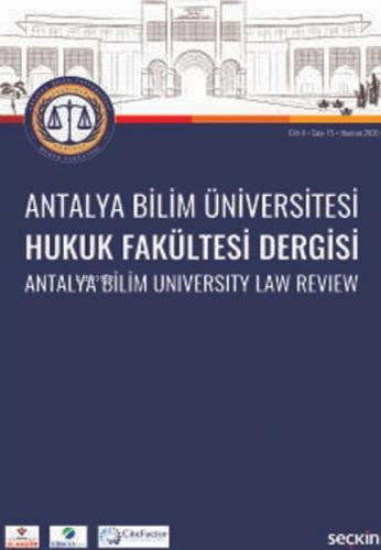 Antalya Bilim Üniversitesi Hukuk Fakültesi Dergisi Cilt: 8 - Sayı: 15 Haziran 2020  Frontansicht 1