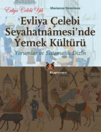 Evliya Çelebi Seyahatnamesi'nde Yemek Kültürü  Frontansicht 1
