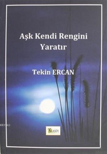 Aşk Kendi Rengini Yaratır  Frontansicht 1