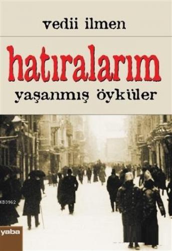 Hatıralarım Yaşanmış Öyküler  Frontansicht 1