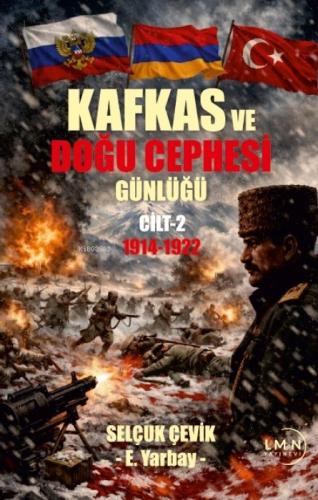 Kafkas ve Doğu Cephesi Günlüğü (1914-1922) Cilt 2  Frontansicht 1