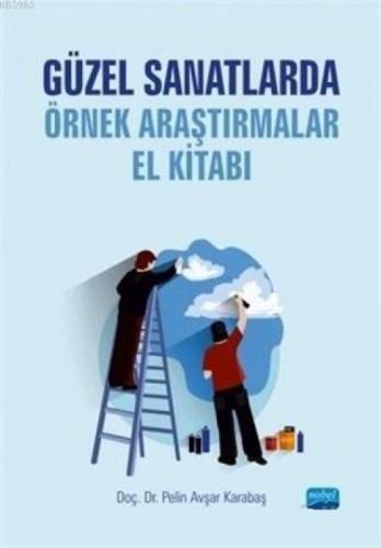 Güzel Sanatlarda Örnek Araştırmalar El Kitabı  Frontansicht 1