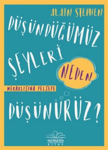 Düşündüğümüz Şeyleri Neden Düşünürüz?  Frontansicht 1