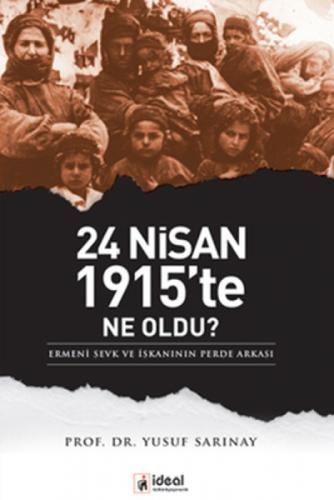 24 Nisan 1915'te Ne Oldu?  Frontansicht 1