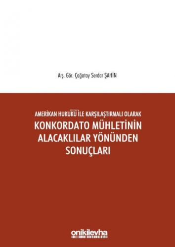 Amerikan Hukuku ile Karşılaştırmalı Olarak Konkordato Mühletinin Alacaklılar Yönünden Sonuçları  Frontansicht 1
